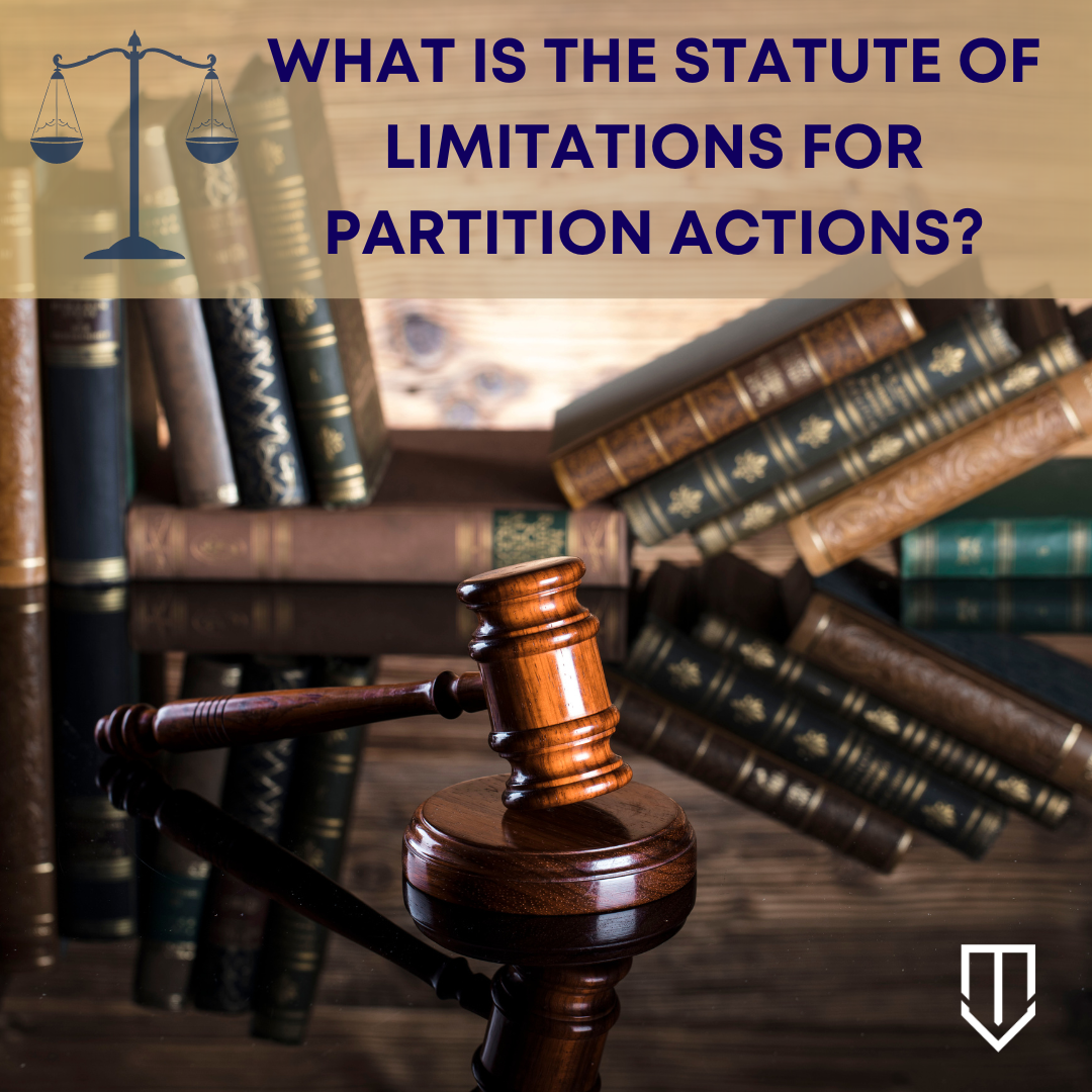 Is there a Statute of Limitations on Partition Actions? (CCP § 318