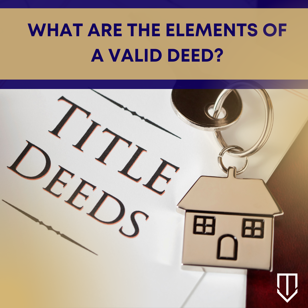 What is a Deed? — California Partition Law Blog — April 26, 2023