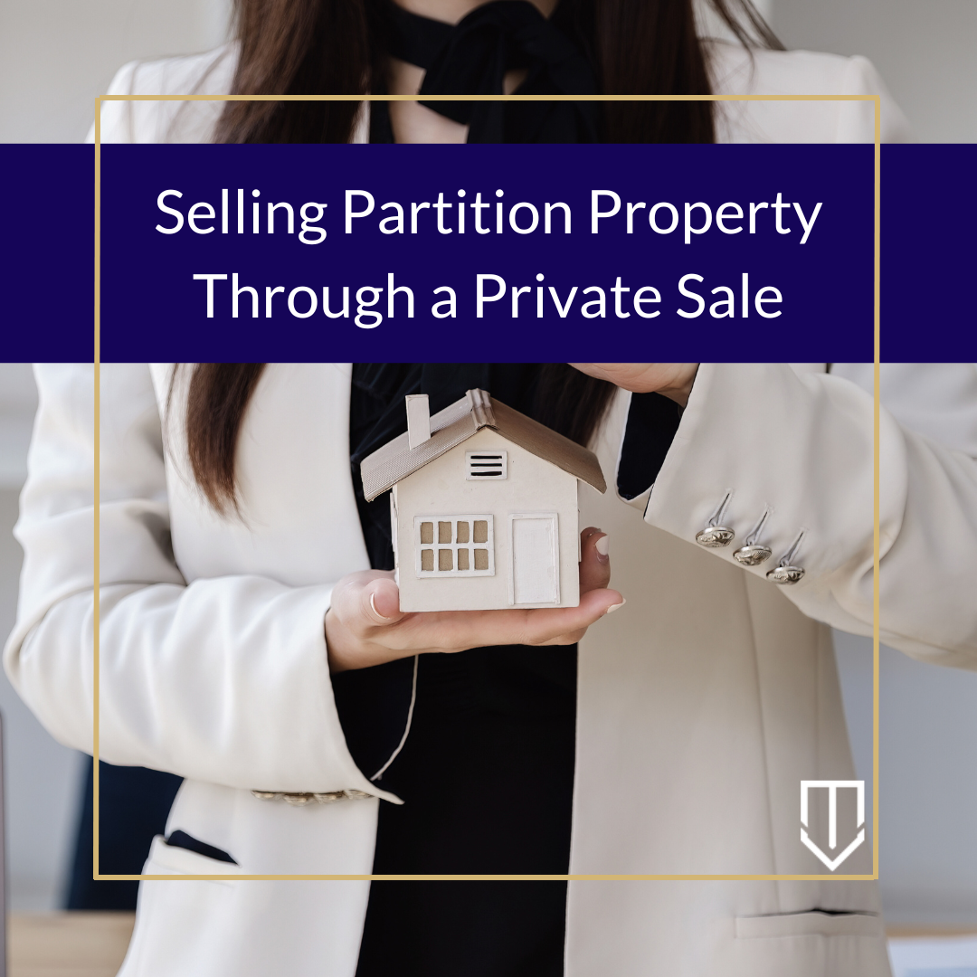 Selling Partition Property Through a Private Sale (CCP 872.720 ...