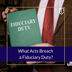 underwood-what-acts-breach-fiduciary-duty-300x300