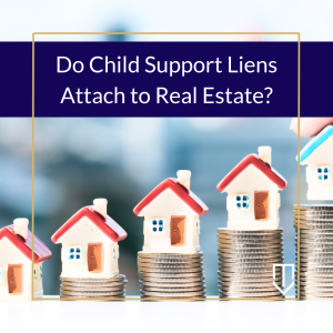underwood child support liens real estate 300x300 1