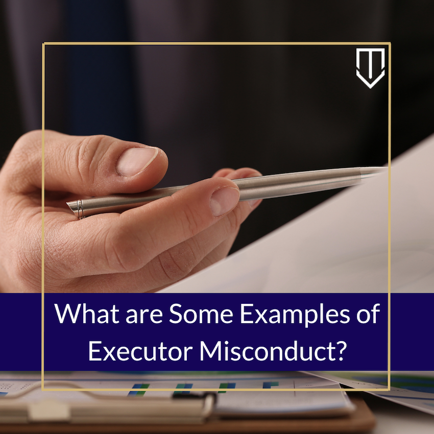 underwood examples executor misconduct
