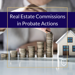 underwood real estate commission probate 300x300 1