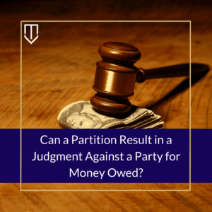 underwood law partition result judgment money owed